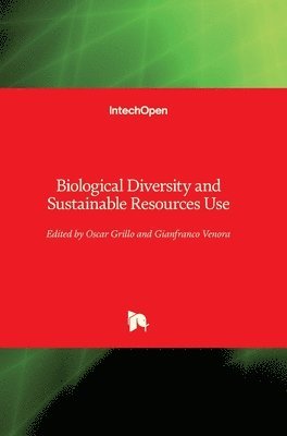 Oscar Grillo, Gianfranco Venora - Biological Diversity and Sustainable Resources Use, Inbunden. Tillgänglighet: Lägg i varukorg