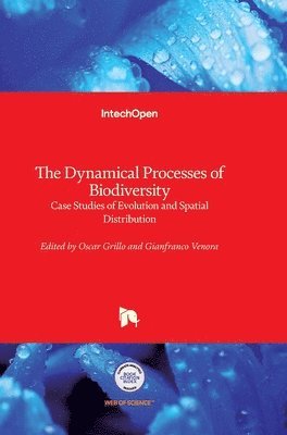 Oscar Grillo, Gianfranco Venora - Dynamical Processes of Biodiversity, Inbunden. Tillgänglighet: Lägg i varukorg