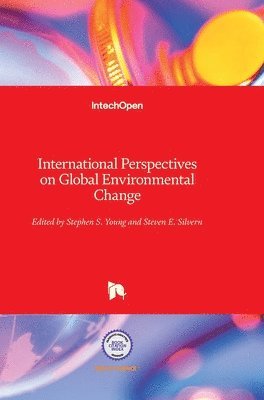 Stephen S. Young, Steven E. Silvern - International Perspectives on Global Environmental Change, Inbunden