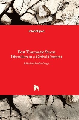 Emilio Ovuga - Post Traumatic Stress Disorders in a Global Context, Inbunden