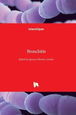 Ignacio Martin-Loeches - Bronchitis, Inbunden