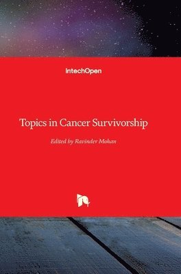 Ravinder Mohan - Topics in Cancer Survivorship, Inbunden