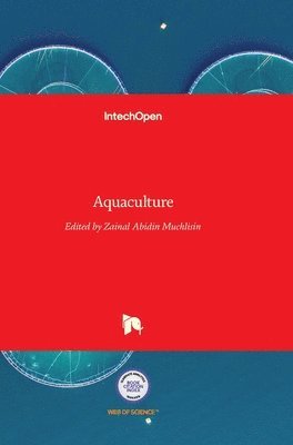 Zainal Abidin Muchlisin - Aquaculture, Inbunden