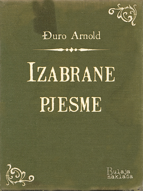 Ðuro Arnold - Izabrane pjesme, E-bok