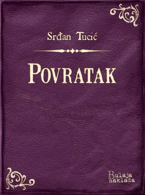 Srdan Tucic - Povratak, E-bok. Tillgänglighet: Lägg i varukorg