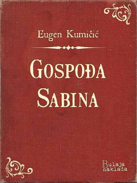 Eugen Kumicic - Gospođa Sabina, E-bok