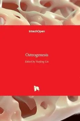 Yunfeng Lin - Osteogenesis, Inbunden. Tillgänglighet: Lägg i varukorg
