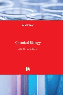 Deniz Ekinci - Chemical Biology, Inbunden
