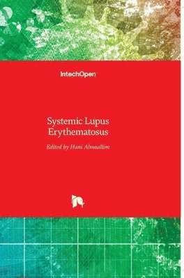 Hani Almoallim - Systemic Lupus Erythematosus, Inbunden. Tillgänglighet: Lägg i varukorg