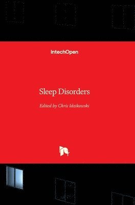 Chris Idzikowski - Sleep Disorders, Inbunden