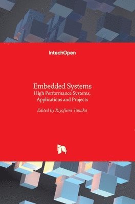 Kiyofumi Tanaka - Embedded Systems, Inbunden