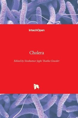 Sivakumar Joghi Thatha Gowder - Cholera, Inbunden