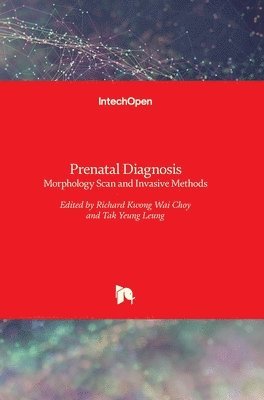 Richard Kwong Wai Choy, Tak Yeung Leung - Prenatal Diagnosis, Inbunden