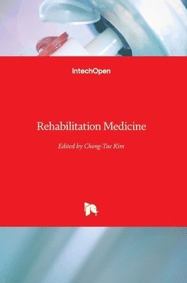 Chong-Tae Kim - Rehabilitation Medicine, Inbunden. Tillgänglighet: Lägg i varukorg