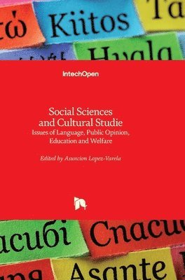 Asuncion Lopez-Varela - Social Sciences and Cultural Studies, Inbunden