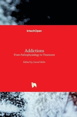 David Belin - Addictions, Inbunden