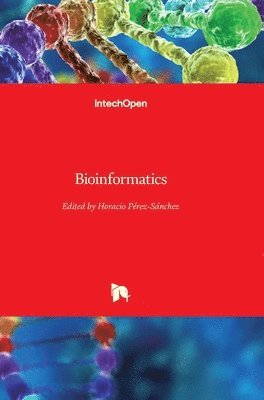 Horacio Pérez-Sánchez - Bioinformatics, Inbunden