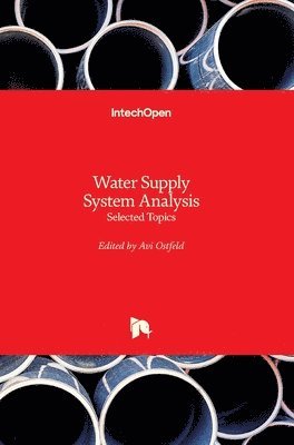 Avi Ostfeld - Water Supply System Analysis, Inbunden