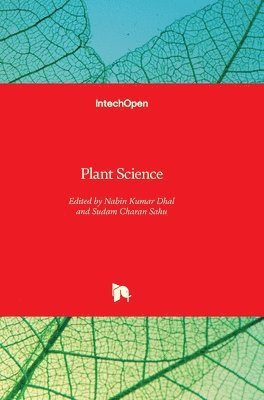 Nabin Kumar Dhal, Sudam Charan Sahu - Plant Science, Inbunden