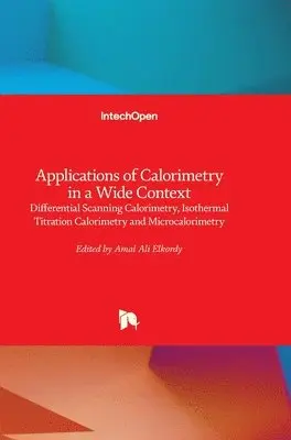 Amal Ali Elkordy - Applications of Calorimetry in a Wide Context, Inbunden. Tillgänglighet: Lägg i varukorg