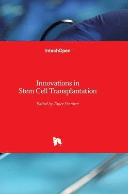 Taner Demirer - Innovations in Stem Cell Transplantation, Inbunden. Tillgänglighet: Lägg i varukorg