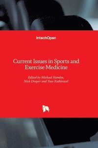 Current Issues In Sports And Exercise Medicine