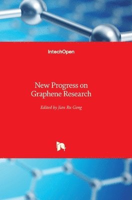 Jian Ru Gong - New Progress on Graphene Research, Inbunden