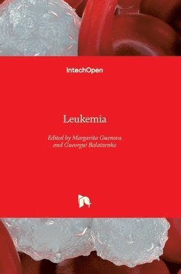 Margarita Guenova, Gueorgui Balatzenko - Leukemia, Inbunden