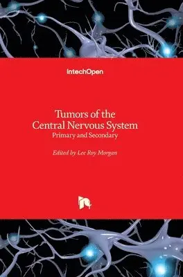 Lee Roy Morgan - Tumors of the Central Nervous System, Inbunden. Tillgänglighet: Lägg i varukorg