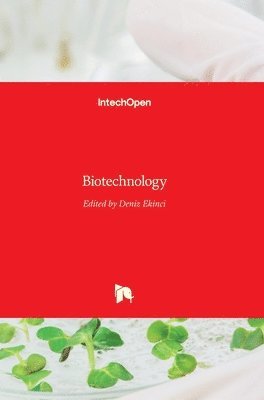Deniz Ekinci - Biotechnology, Inbunden