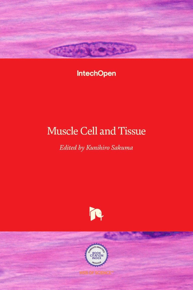Kunihiro Sakuma - Muscle Cell and Tissue, Inbunden