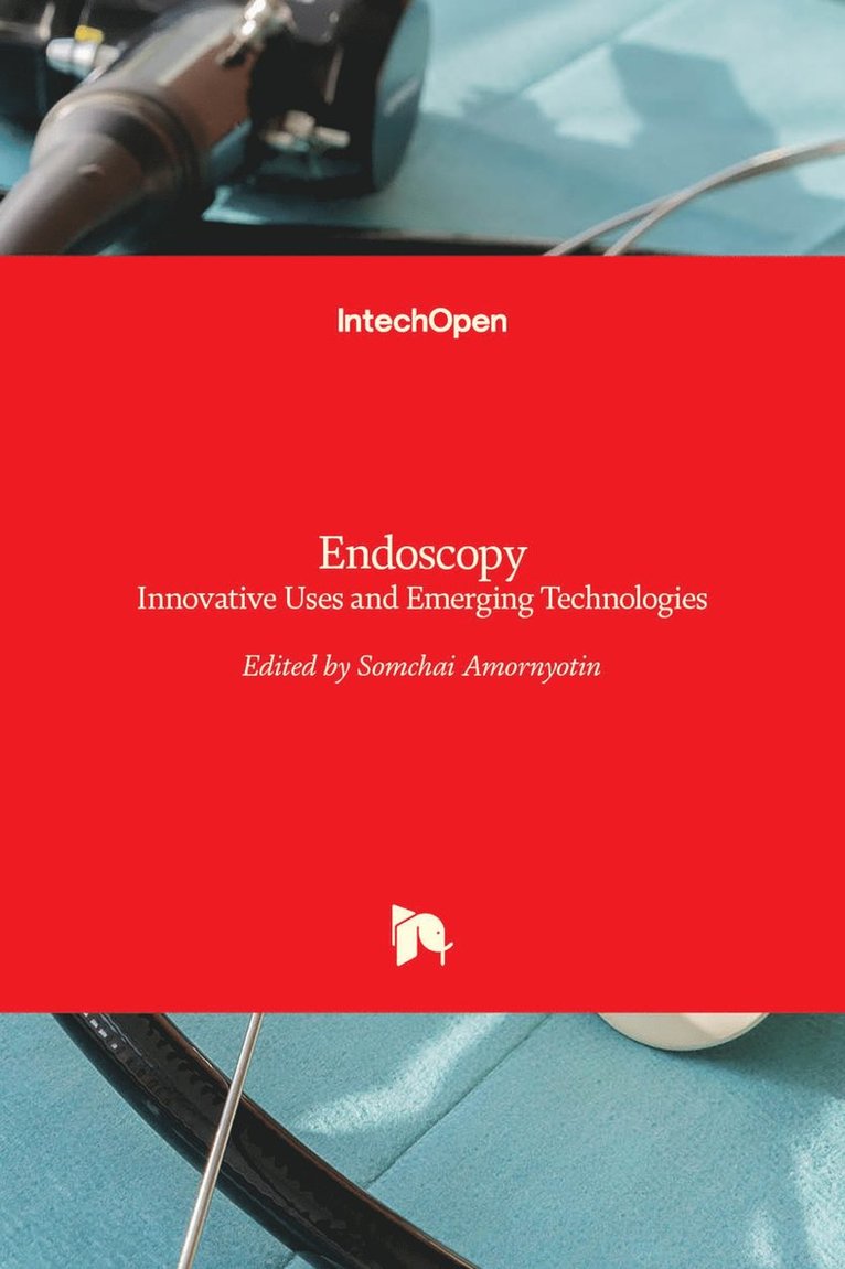 Somchai Amornyotin - Endoscopy, Inbunden. Tillgänglighet: Lägg i varukorg