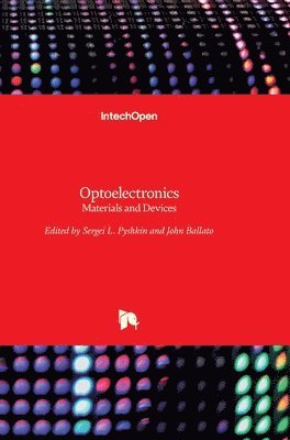 Sergei L. Pyshkin, John Ballato - Optoelectronics, Inbunden. Tillgänglighet: Lägg i varukorg