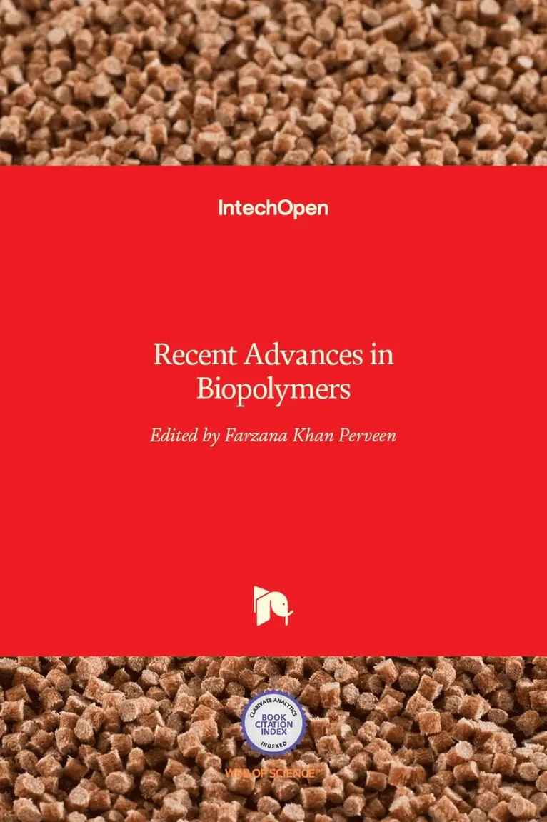 Farzana Khan Perveen - Recent Advances in Biopolymers, Inbunden. Tillgänglighet: Lägg i varukorg