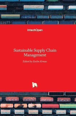Evelin Krmac - Sustainable Supply Chain Management, Inbunden
