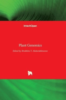 Ibrokhim Y. Abdurakhmonov - Plant Genomics, Inbunden