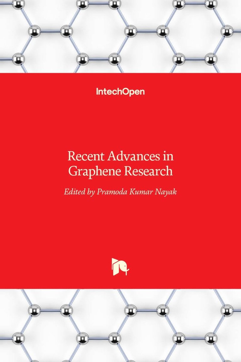 Pramoda Kumar Nayak - Recent Advances in Graphene Research, Inbunden
