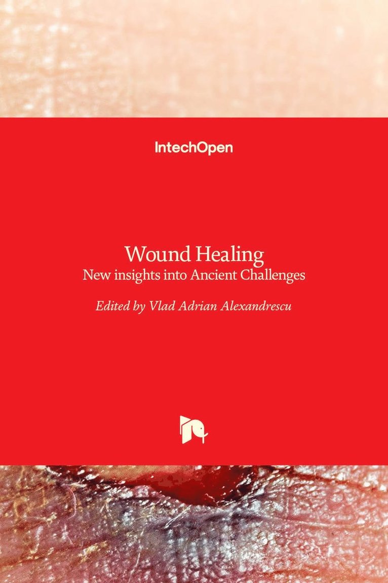 Vlad Adrian Alexandrescu - Wound Healing, Inbunden