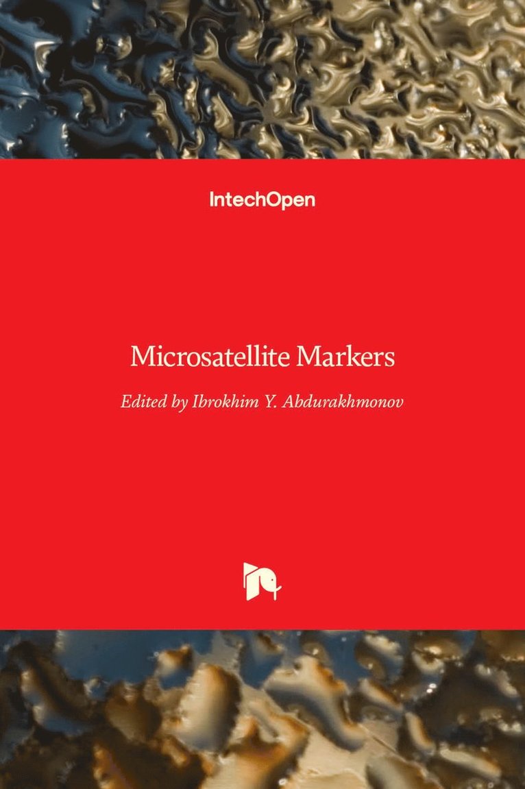 Ibrokhim Y. Abdurakhmonov - Microsatellite Markers, Inbunden