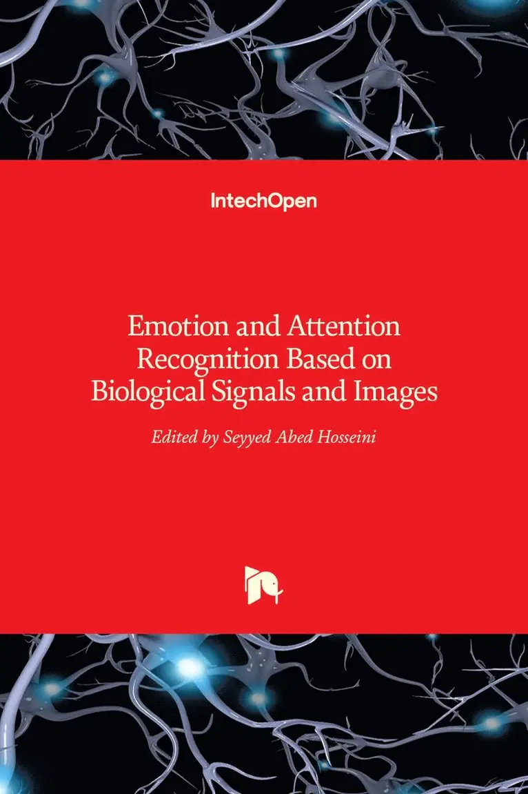 Seyyed Abed Hosseini - Emotion and Attention Recognition Based on Biological Signals and Images, Inbunden. Tillgänglighet: Lägg i varukorg