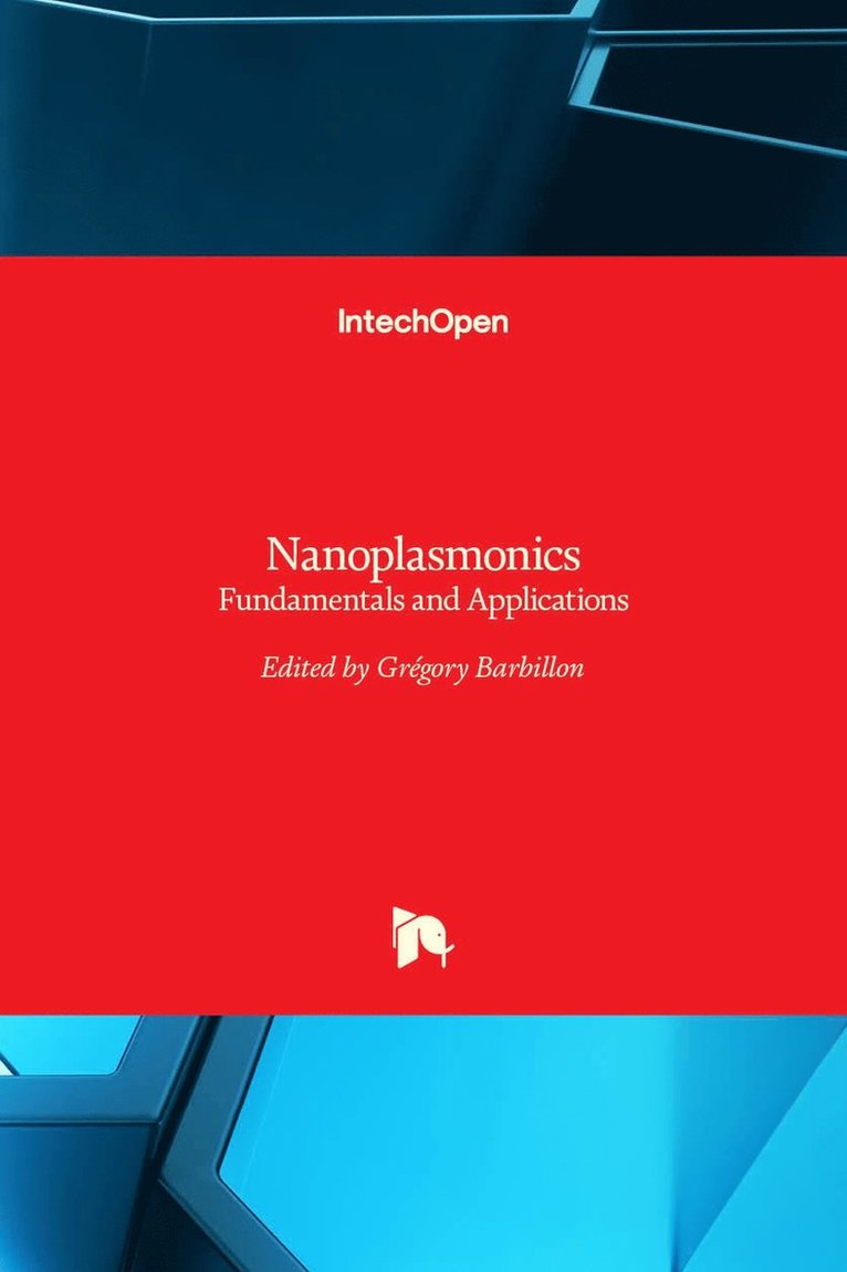 Gregory Barbillon - Nanoplasmonics, Inbunden