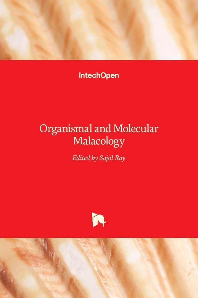 Sajal Ray - Organismal and Molecular Malacology, Inbunden