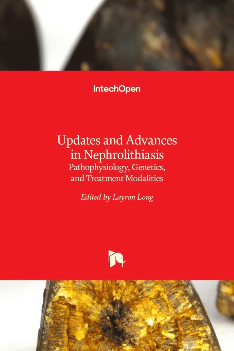 Updates and Advances in Nephrolithiasis