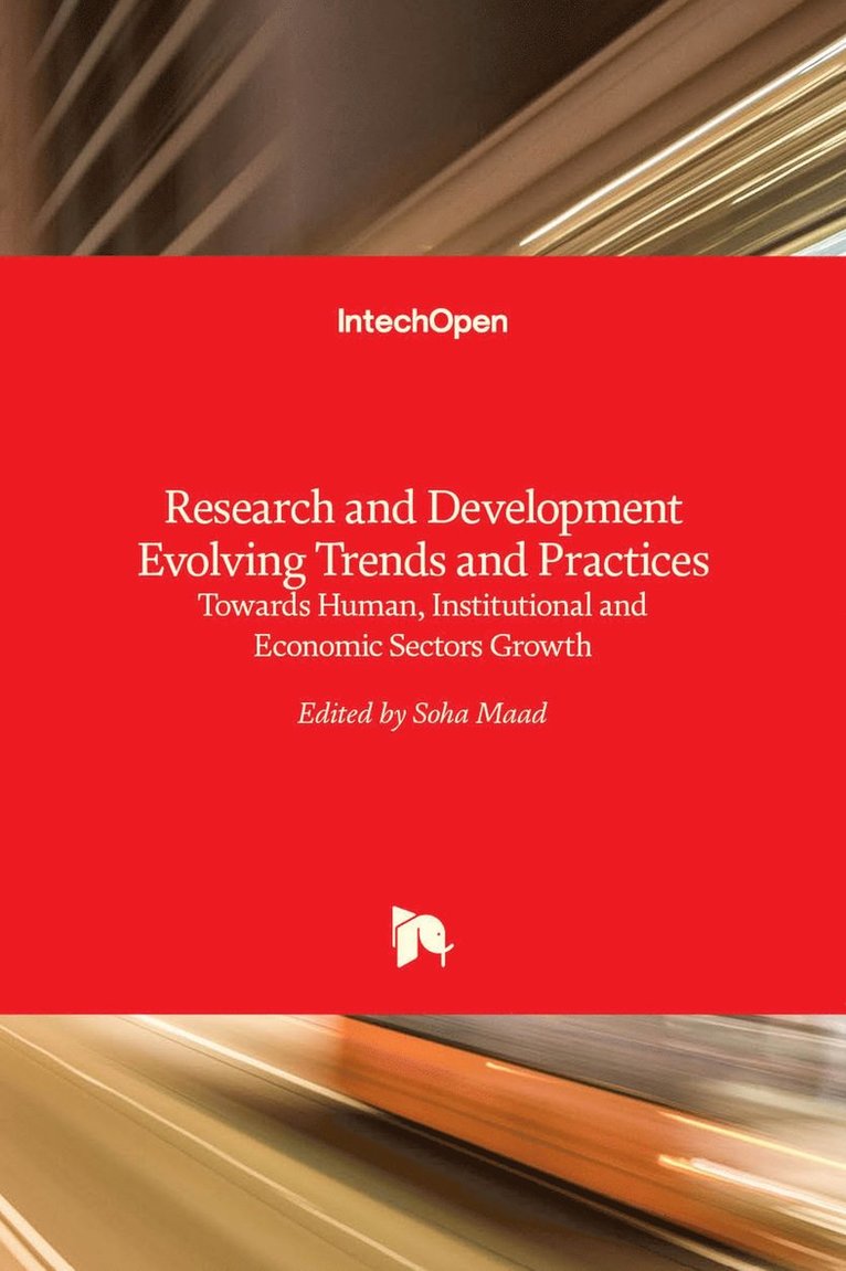 Soha Maad - Research and Development Evolving Trends and Practices, Inbunden