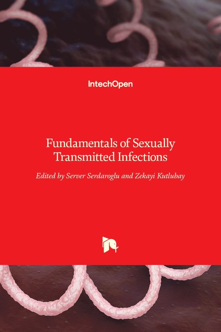 Server Serdaroglu, Zekayi Kutlubay - Fundamentals of Sexually Transmitted Infections, Inbunden. Tillgänglighet: Lägg i varukorg