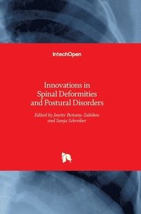 Innovations in Spinal Deformities and Postural Disorders