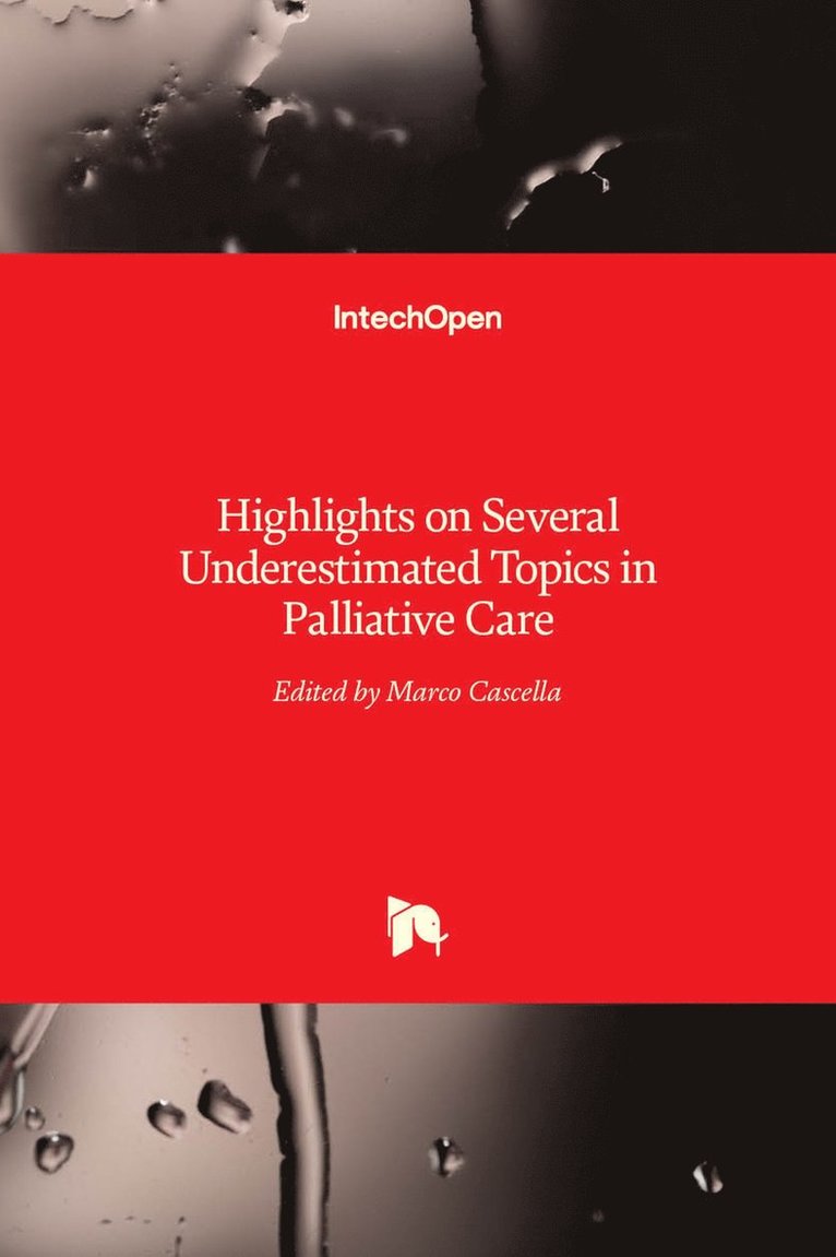 Marco Cascella - Highlights on Several Underestimated Topics in Palliative Care, Inbunden. Tillgänglighet: Lägg i varukorg