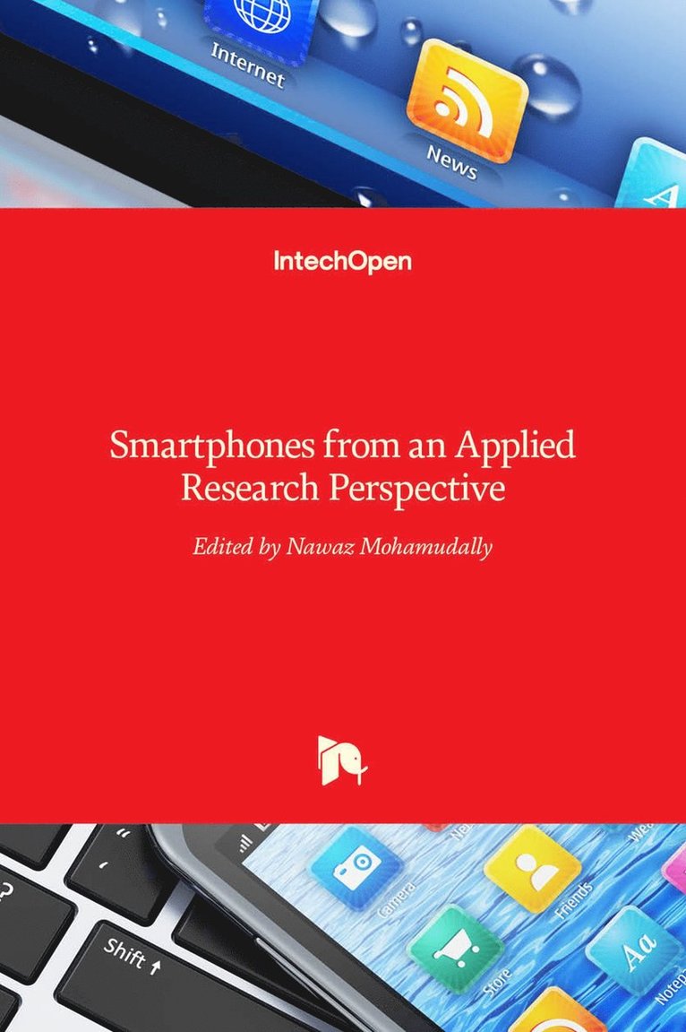 Nawaz Mohamudally - Smartphones from an Applied Research Perspective, Inbunden. Tillgänglighet: Lägg i varukorg