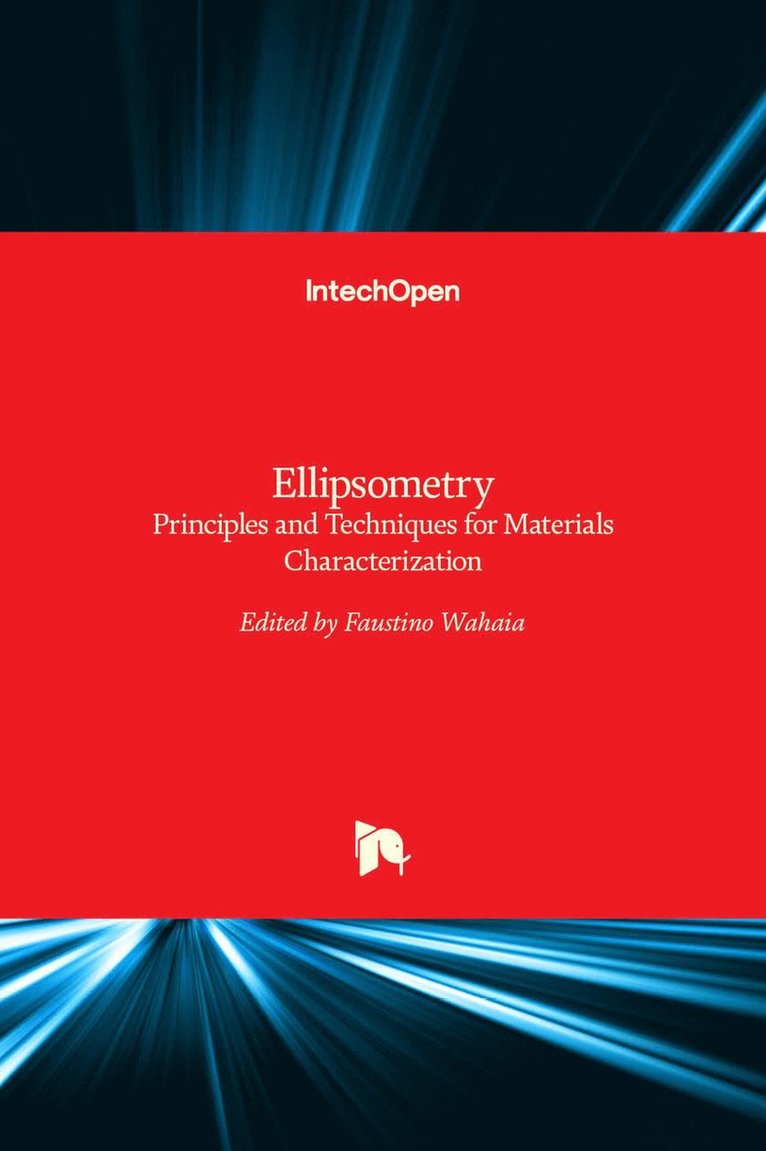 Faustino Wahaia - Ellipsometry, Inbunden