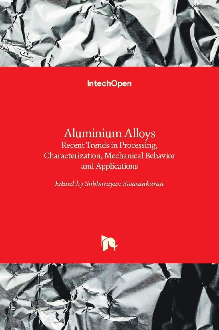 Subbarayan Sivasankaran - Aluminium Alloys, Inbunden